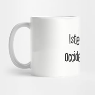 This Machine Kills Fascists (Interlingua) Mug